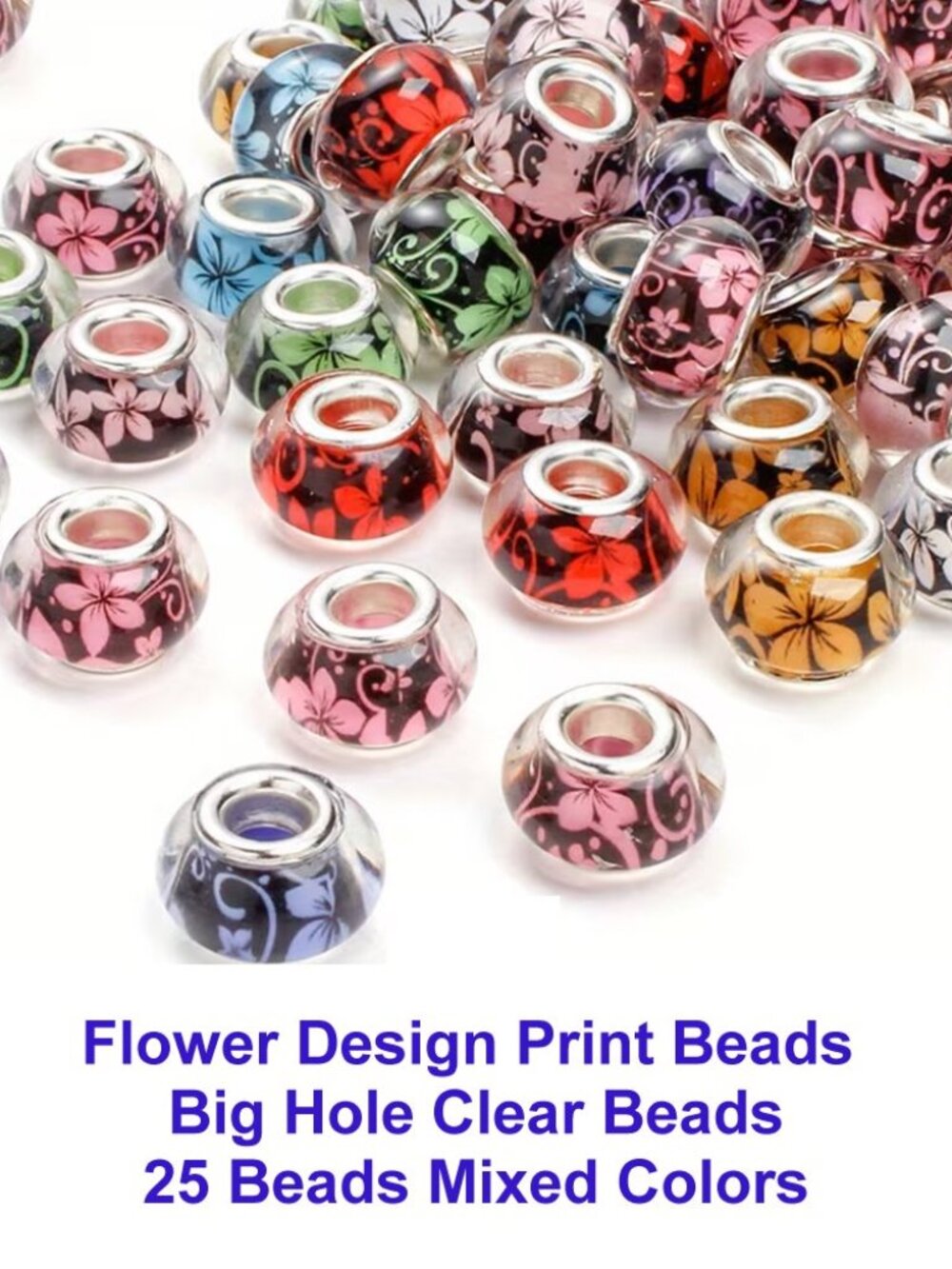 Flower Design Print Beads  Big Hole Clear Beads 25 Beads Mixed Colors